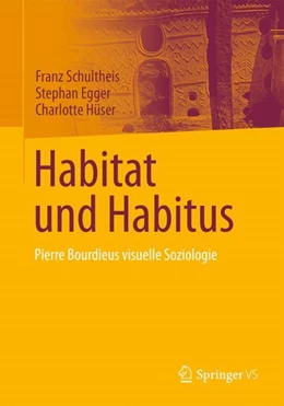 Abbildung von Schultheis / Egger | Habitat und Habitus | 1. Auflage | 2023 | beck-shop.de