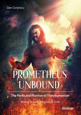 Abbildung von Corjescu | Prometheus Unbound: The Perils and Promise of Transhumanism | 1. Auflage | 2022 | beck-shop.de