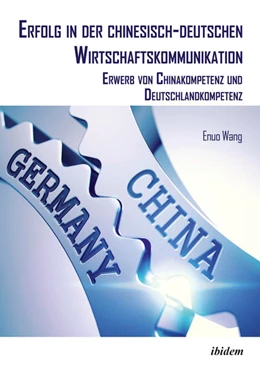 Abbildung von Wang | Erfolg in der chinesisch-deutschen Wirtschaftskommunikation | 1. Auflage | 2022 | 3 | beck-shop.de
