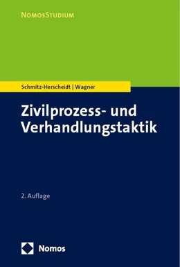 Abbildung von Schmitz-Herscheidt / Wagner | Zivilprozess- und Verhandlungstaktik | 2. Auflage | 2023 | beck-shop.de