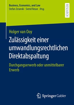 Abbildung von Ooy | Zulässigkeit einer umwandlungsrechtlichen Direktabspaltung | 1. Auflage | 2022 | beck-shop.de