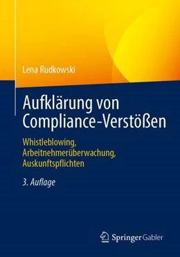 Abbildung von Rudkowski | Aufklärung von Compliance-Verstößen | 3. Auflage | 2022 | beck-shop.de