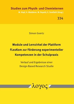 Abbildung von Goertz | Module und Lernzirkel der Plattform FLexKom zur Förderung experimenteller Kompetenzen in der Schulpraxis | 1. Auflage | 2022 | 334 | beck-shop.de