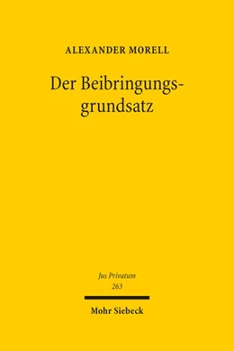 Abbildung von Morell | Der Beibringungsgrundsatz | 1. Auflage | 2022 | 263 | beck-shop.de