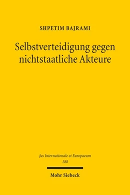 Abbildung von Bajrami | Selbstverteidigung gegen nichtstaatliche Akteure | 1. Auflage | 2022 | 188 | beck-shop.de
