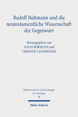 Abbildung von Bormann / Landmesser | Rudolf Bultmann und die neutestamentliche Wissenschaft der Gegenwart | 1. Auflage | 2022 | 88 | beck-shop.de