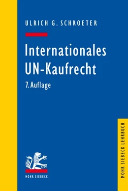 Abbildung von Schroeter | Internationales UN-Kaufrecht | 7. Auflage | 2022 | beck-shop.de