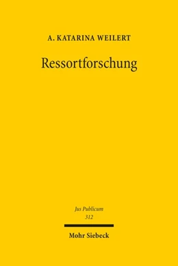 Abbildung von Weilert | Ressortforschung | 1. Auflage | 2022 | 312 | beck-shop.de