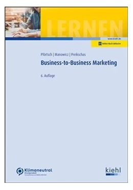 Abbildung von Pförtsch / Manowicz | Business-to-Business-Marketing | 6. Auflage | 2022 | beck-shop.de