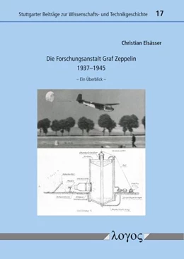 Abbildung von Elsässer | Die Forschungsanstalt Graf Zeppelin 1937–1945 | 1. Auflage | 2022 | 17 | beck-shop.de
