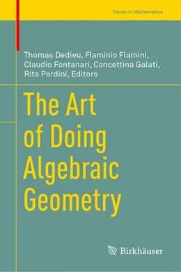 Abbildung von Dedieu / Flamini | The Art of Doing Algebraic Geometry | 1. Auflage | 2023 | beck-shop.de