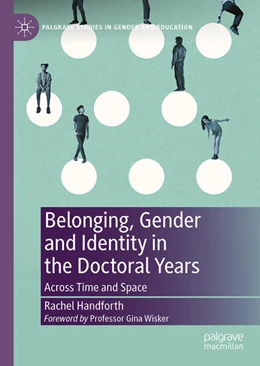 Abbildung von Handforth | Belonging, Gender and Identity in the Doctoral Years | 1. Auflage | 2022 | beck-shop.de