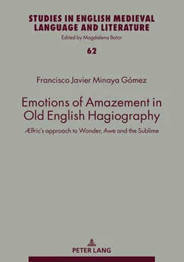 Abbildung von Minaya Gómez | Emotions of Amazement in Old English Hagiography | 1. Auflage | 2022 | beck-shop.de