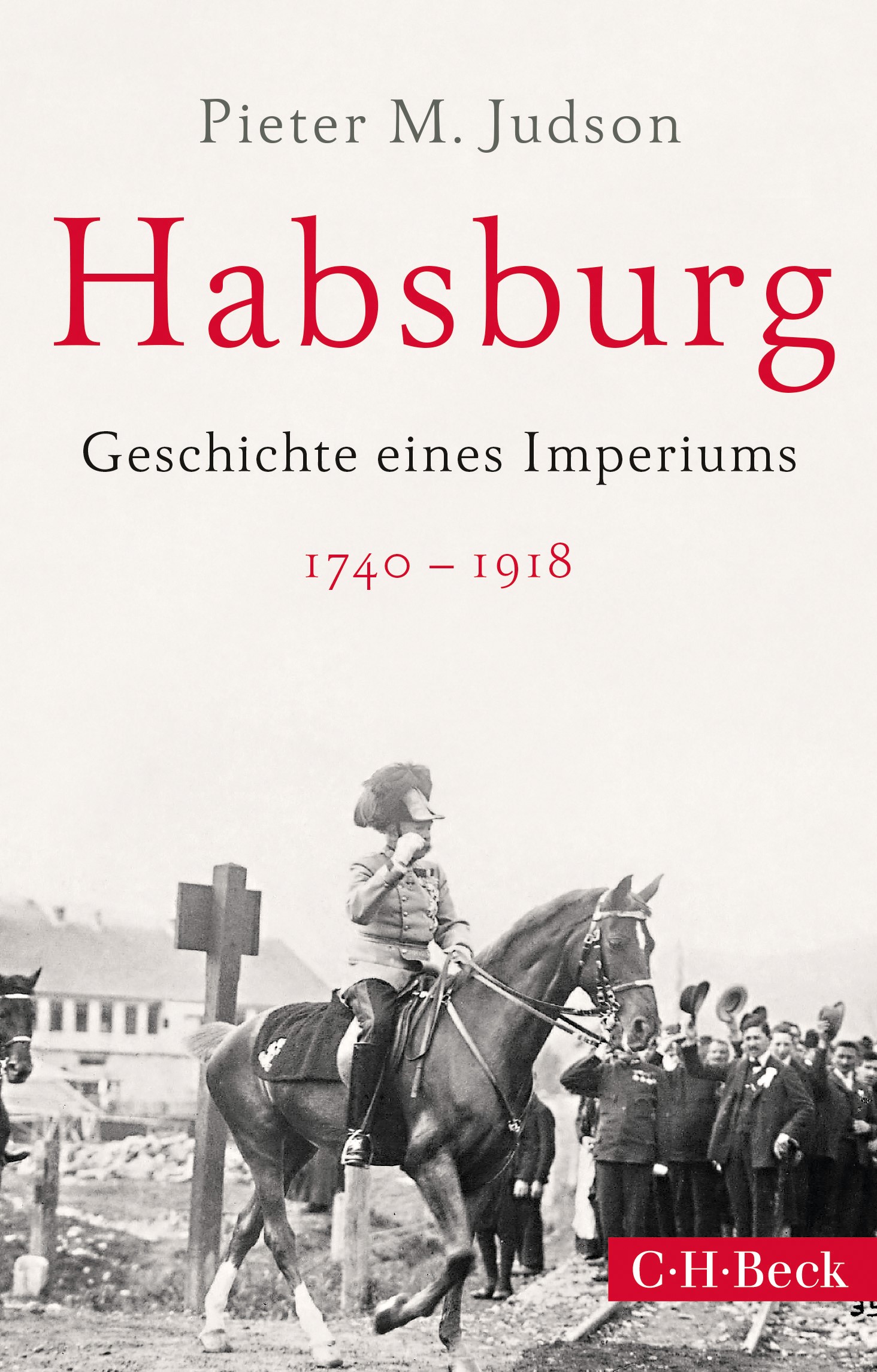 Cover: Judson, Pieter M., Habsburg