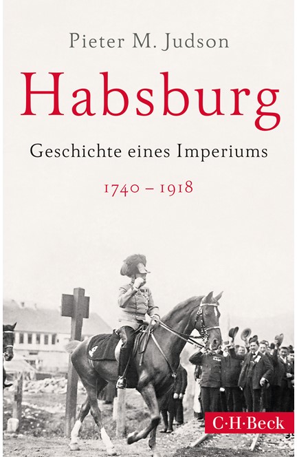 Cover: Pieter M. Judson, Habsburg