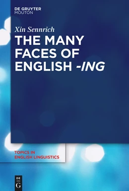 Abbildung von Sennrich | The Many Faces of English -ing | 1. Auflage | 2022 | beck-shop.de