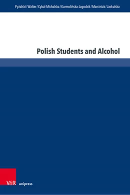 Abbildung von Pyzalski / Walter | Polish Students and Alcohol | 1. Auflage | 2022 | beck-shop.de