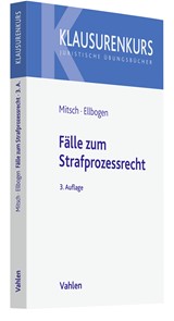 Abbildung von Mitsch / Ellbogen | Fälle zum Strafprozessrecht | 3., neu bearbeitete Auflage | 2024 | beck-shop.de
