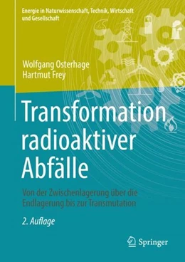 Abbildung von Osterhage / Frey | Transformation radioaktiver Abfälle | 2. Auflage | 2022 | beck-shop.de