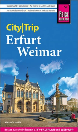 Abbildung von Schmidt | Reise Know-How CityTrip Erfurt und Weimar | 5. Auflage | 2022 | beck-shop.de