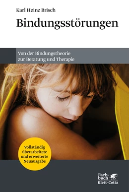 Abbildung von Brisch | Bindungsstörungen | 1. Auflage | 2022 | beck-shop.de