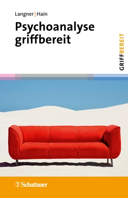 Abbildung von Langner / Hain | Psychoanalyse griffbereit | 1. Auflage | 2022 | beck-shop.de