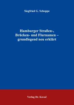 Abbildung von Schoppe | Hamburger Straßen-, Brücken- und Flurnamen – grundlegend neu erklärt | 1. Auflage | 2022 | 257 | beck-shop.de