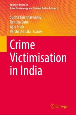 Abbildung von Krishnaswamy / Sane | Crime Victimisation in India | 1. Auflage | 2022 | beck-shop.de