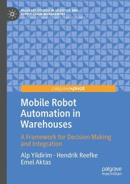 Abbildung von Yildirim / Reefke | Mobile Robot Automation in Warehouses | 1. Auflage | 2023 | beck-shop.de