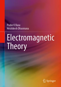 Abbildung von Basu / Dhasmana | Electromagnetic Theory | 1. Auflage | 2022 | beck-shop.de