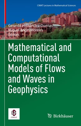 Abbildung von Hernández-Dueñas / Moreles | Mathematical and Computational Models of Flows and Waves in Geophysics | 1. Auflage | 2022 | beck-shop.de