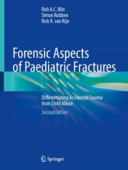 Abbildung von Bilo / Robben | Forensic Aspects of Paediatric Fractures | 2. Auflage | 2023 | beck-shop.de