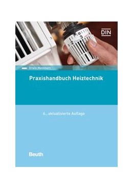 Abbildung von Memmert | Praxishandbuch Heiztechnik - Buch mit E-Book | 6. Auflage | 2022 | beck-shop.de