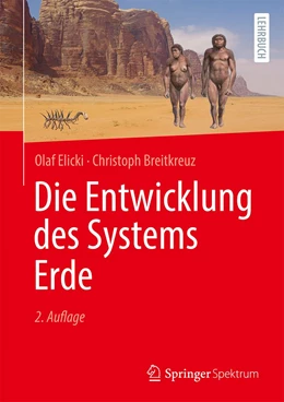 Abbildung von Elicki / Breitkreuz | Die Entwicklung des Systems Erde | 2. Auflage | 2023 | beck-shop.de