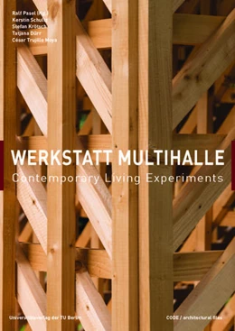Abbildung von Pasel / Schultz | Werkstatt Multihalle - Contemporary Living Experiments | 1. Auflage | 2022 | beck-shop.de