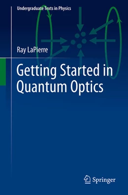 Abbildung von Lapierre | Getting Started in Quantum Optics | 1. Auflage | 2022 | beck-shop.de