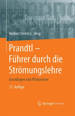 Abbildung von Oertel jr. | Prandtl - Führer durch die Strömungslehre | 15. Auflage | 2022 | beck-shop.de