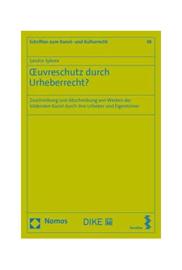 Abbildung von Sykora | Œuvreschutz durch Urheberrecht? | 1. Auflage | 2022 | 38 | beck-shop.de