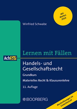 Abbildung von Schwabe | Lernen mit Fällen • Handels- und Gesellschaftsrecht | 11. Auflage | 2022 | beck-shop.de