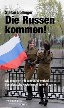 Abbildung von Bollinger | Die Russen kommen! | 1. Auflage | 2022 | beck-shop.de