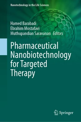 Abbildung von Barabadi / Mostafavi | Pharmaceutical Nanobiotechnology for Targeted Therapy | 1. Auflage | 2022 | beck-shop.de