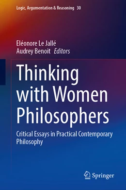 Abbildung von Le Jallé / Benoit | Thinking with Women Philosophers | 1. Auflage | 2022 | beck-shop.de