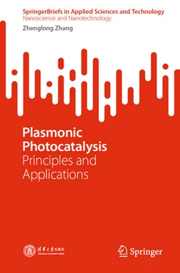 Abbildung von Zhang | Plasmonic Photocatalysis | 1. Auflage | 2022 | beck-shop.de