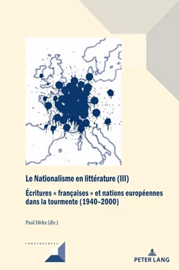 Abbildung von Dirkx | Le Nationalisme en littérature (III) | 1. Auflage | 2022 | beck-shop.de