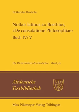 Abbildung von Tax | Notker latinus zu Boethius, »De consolatione Philosophiae« | 1. Auflage | 2022 | beck-shop.de
