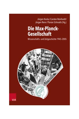 Abbildung von Renn / Reinhardt | Die Max-Planck-Gesellschaft | 1. Auflage | 2024 | beck-shop.de