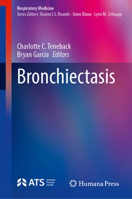 Abbildung von Teneback / Garcia | Bronchiectasis | 1. Auflage | 2022 | beck-shop.de