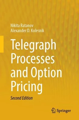 Abbildung von Ratanov / Kolesnik | Telegraph Processes and Option Pricing | 2. Auflage | 2023 | beck-shop.de
