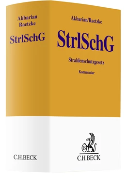 Abbildung von Akbarian / Raetzke | Strahlenschutzgesetz: StrlSchG | 1. Auflage | 2022 | beck-shop.de