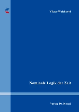 Abbildung von Weichbold | Nominale Logik der Zeit | 1. Auflage | 2022 | 177 | beck-shop.de